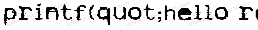 printf(quot;hello redn字体转换